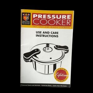 Philippe Richard Pressure Cooker Manual Use & Care Instructions Fast Healthy